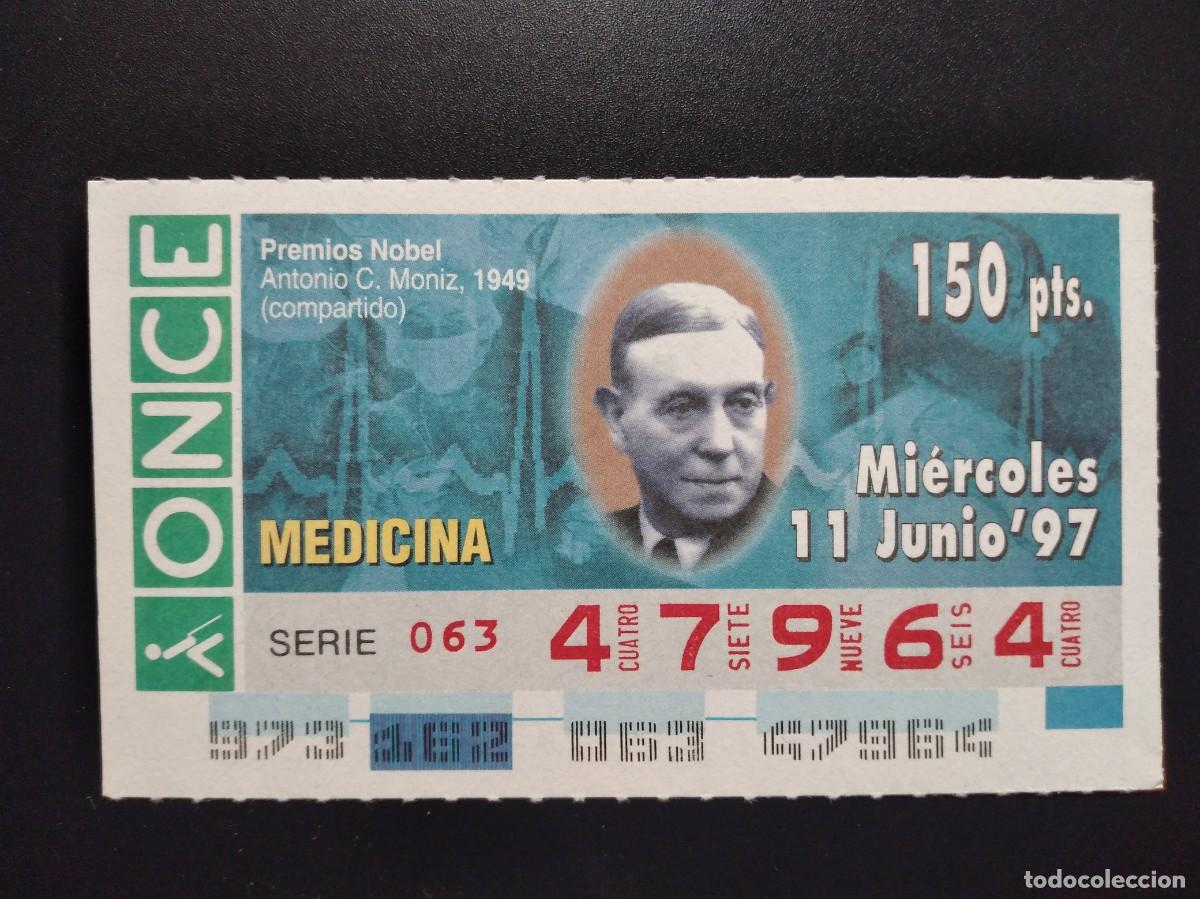 Cupones ONCE: CUP&Oacute;N ONCE PREMIOS NOBEL MEDICINA ANTONIO C. MONIZ 1949 11 JUNIO 97 1997 47964