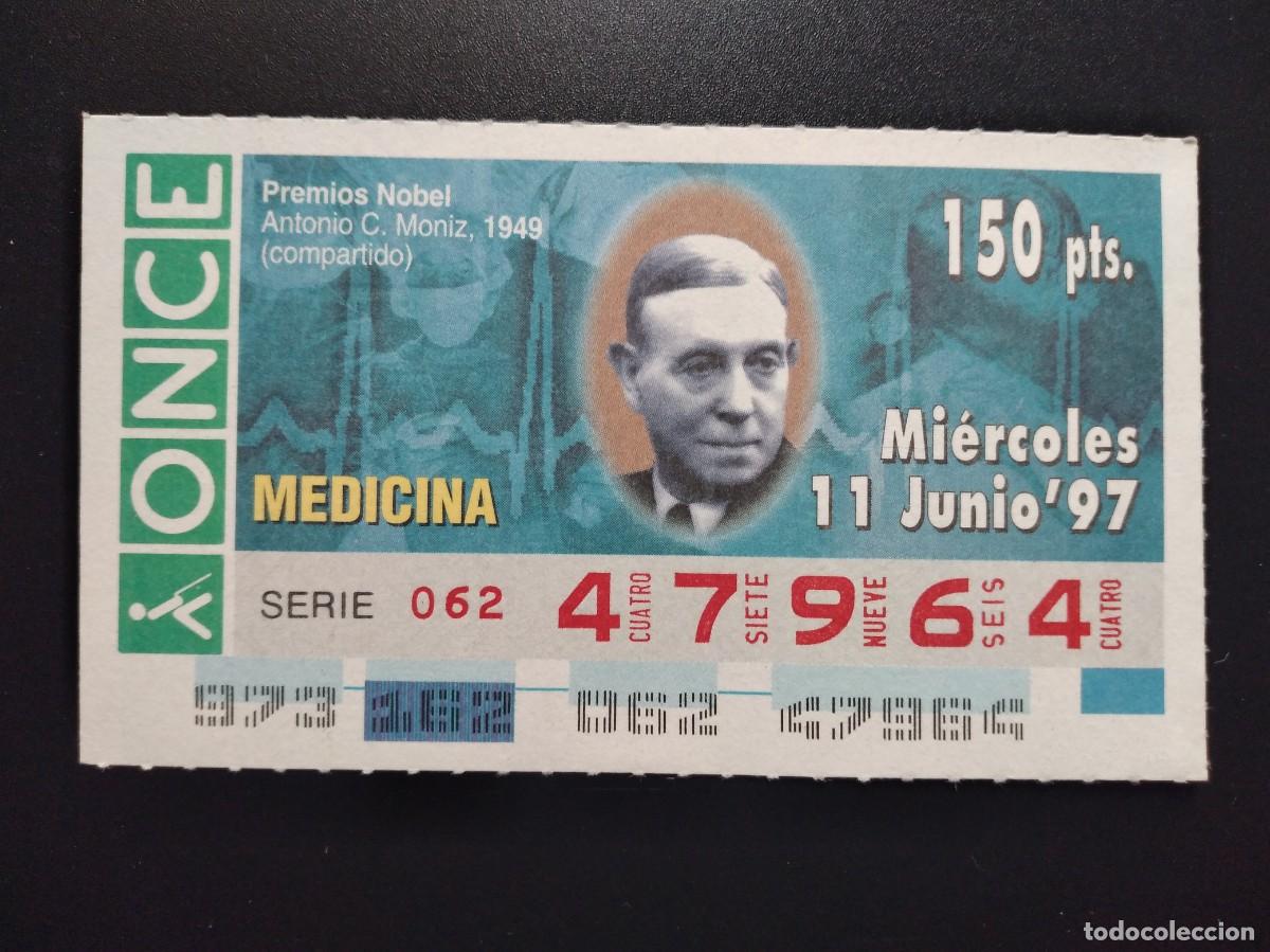 Cupones ONCE: CUP&Oacute;N ONCE PREMIOS NOBEL MEDICINA ANTONIO C. MONIZ 1949 11 JUNIO 97 1997 47964