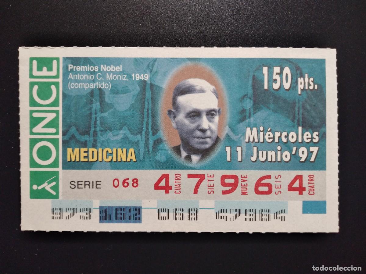 Cupones ONCE: CUP&Oacute;N ONCE PREMIOS NOBEL MEDICINA ANTONIO C. MONIZ 1949 11 JUNIO 97 1997 47964