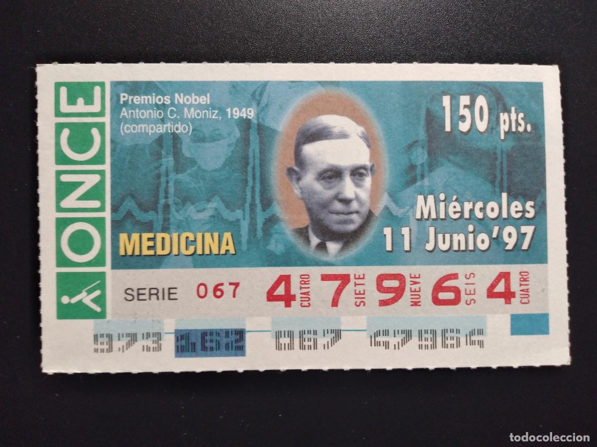Cupones ONCE: CUP&Oacute;N ONCE PREMIOS NOBEL MEDICINA ANTONIO C. MONIZ 1949 11 JUNIO 97 1997 47964