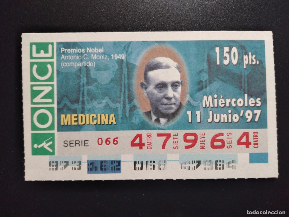 Cupones ONCE: CUP&Oacute;N ONCE PREMIOS NOBEL MEDICINA ANTONIO C. MONIZ 1949 11 JUNIO 97 1997 47964