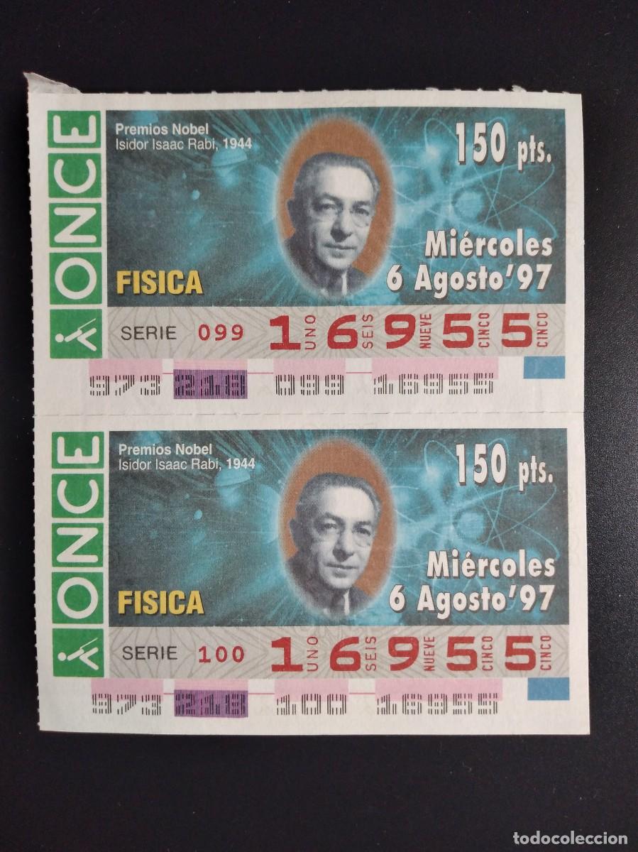 Cupones ONCE: 2 CUP&Oacute;N ONCE PREMIOS NOBEL F&Iacute;SICA ISIDOR ISAAC RABI 1944 6 AGOSTO 97 1997 16955