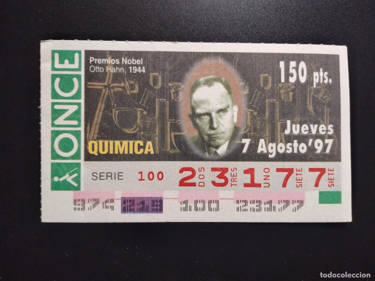 Cupones ONCE: CUP&Oacute;N ONCE PREMIOS NOBEL QU&Iacute;MICA OTTO HAHN 1944 7 AGOSTO 97 1997 23177
