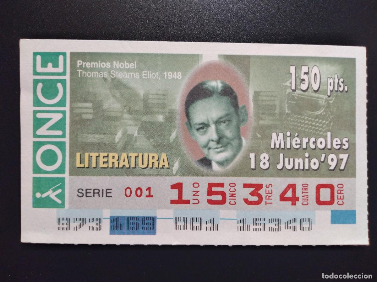 Cupones ONCE: CUP&Oacute;N ONCE PREMIOS NOBEL LITERATURA THOMAS STEARNS ELIOT 1948 18 JUNIO 97 1997 15340