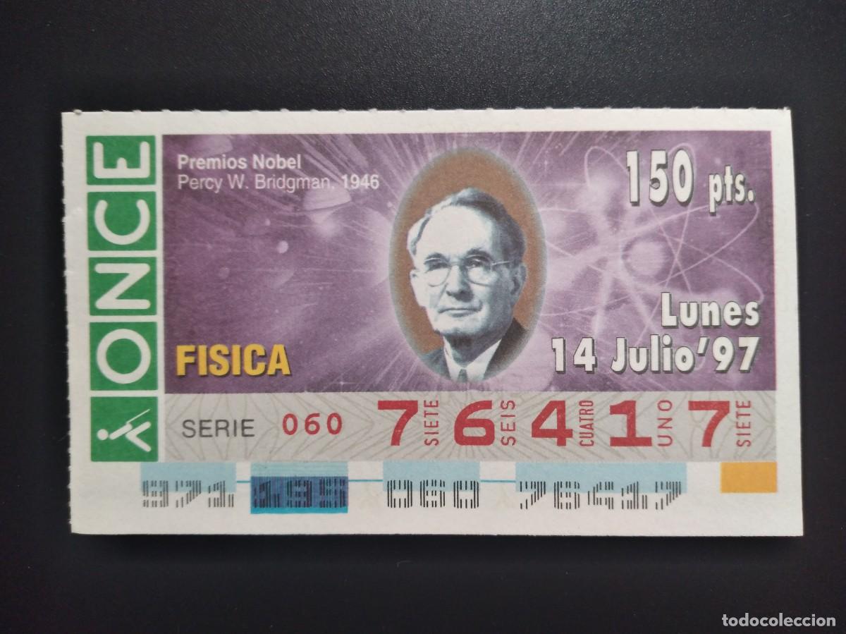 Cupones ONCE: CUP&Oacute;N ONCE PREMIOS NOBEL F&Iacute;SICA PERCY W. BRIDGMAN 1946 14 JULIO 97 1997 76417