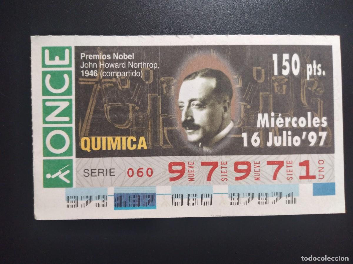 Cupones ONCE: CUP&Oacute;N ONCE PREMIOS NOBEL QU&Iacute;MICA JOHN HOWARD NORTHROP 1946 16 JULIO 97 1997 97971