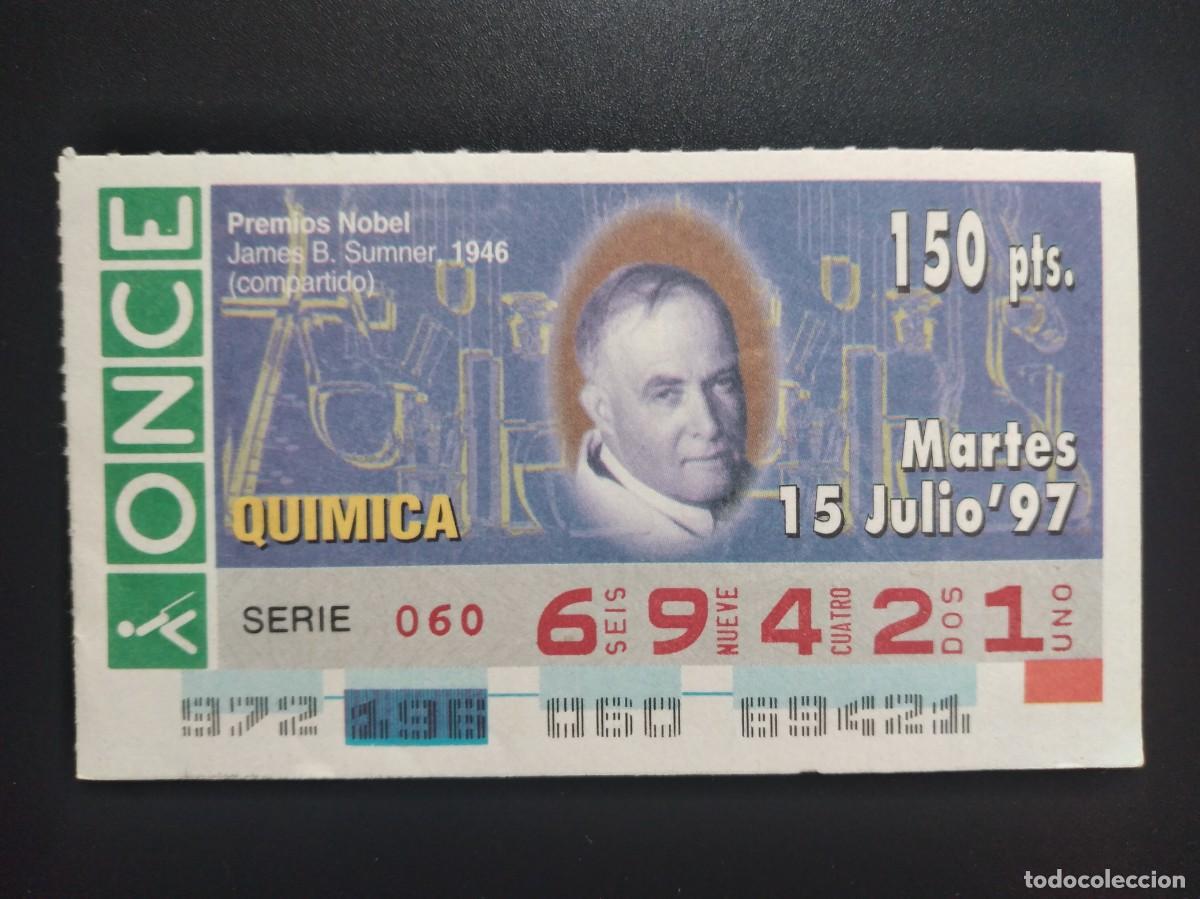 Cupones ONCE: CUP&Oacute;N ONCE PREMIOS NOBEL QU&Iacute;MICA JAMES B. SUMNER 1946 15 JULIO 97 1997 69421