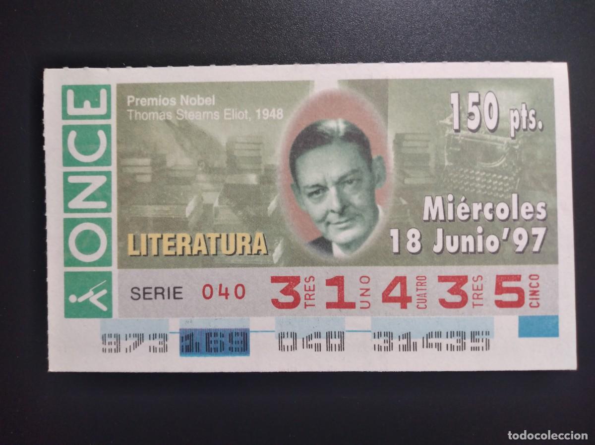 Cupones ONCE: CUP&Oacute;N ONCE PREMIOS NOBEL LITERATURA THOMAS STEARNS ELIOT 1948 18 JUNIO 97 1997 31435