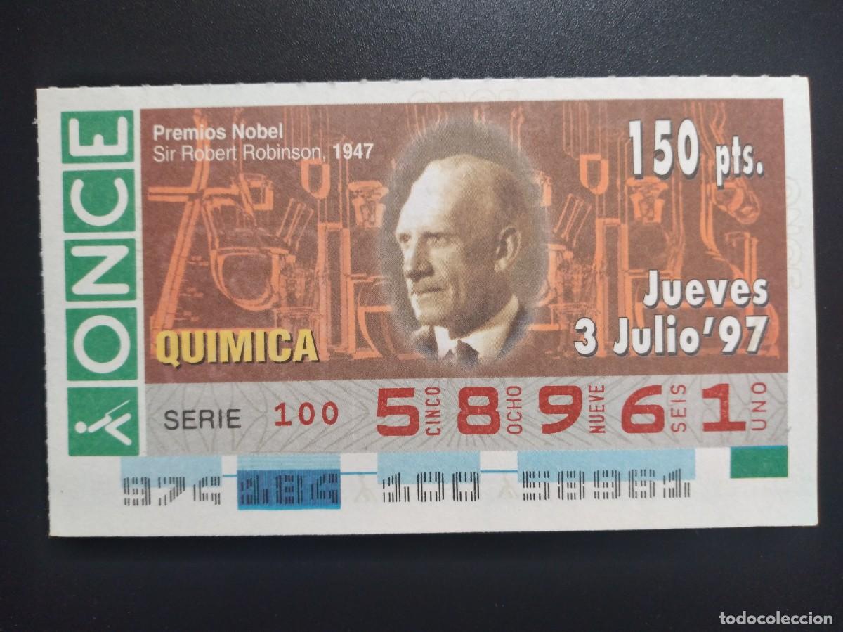 Cupones ONCE: CUP&Oacute;N ONCE PREMIOS NOBEL QU&Iacute;MICA SIR ROBERT ROBINSON 1947 3 JULIO 97 1997 58961
