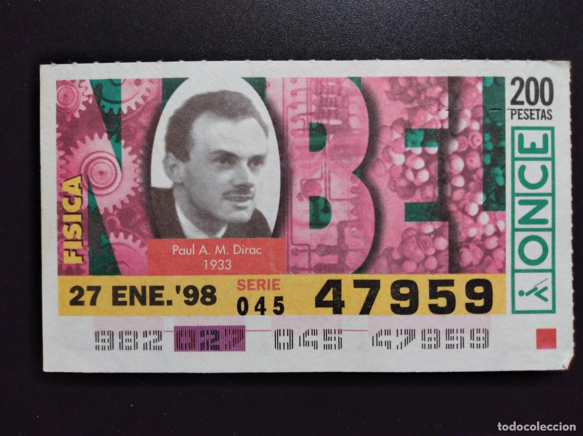 Cupones ONCE: CUP&Oacute;N ONCE PREMIOS NOBEL F&Iacute;SICA PAUL A. M . DIRAC 1933 27 ENERO 98 1998 47959