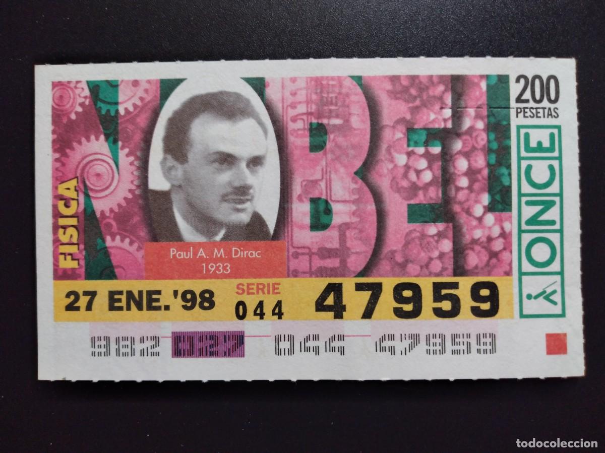 Cupones ONCE: CUP&Oacute;N ONCE PREMIOS NOBEL F&Iacute;SICA PAUL A. M . DIRAC 1933 27 ENERO 98 1998 47959