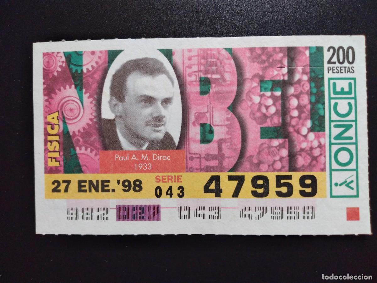 Cupones ONCE: CUP&Oacute;N ONCE PREMIOS NOBEL F&Iacute;SICA PAUL A. M . DIRAC 1933 27 ENERO 98 1998 47959