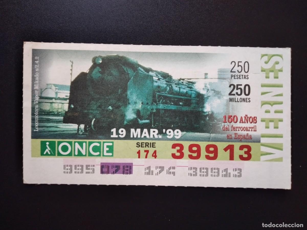 Cupones ONCE: CUP&Oacute;N ONCE 150 A&Ntilde;OS DEL FERROCARRIL EN ESPA&Ntilde;A LOCOMOTORA VAPOR MONTA&Ntilde;A 19 MARZO 99 1999 39913