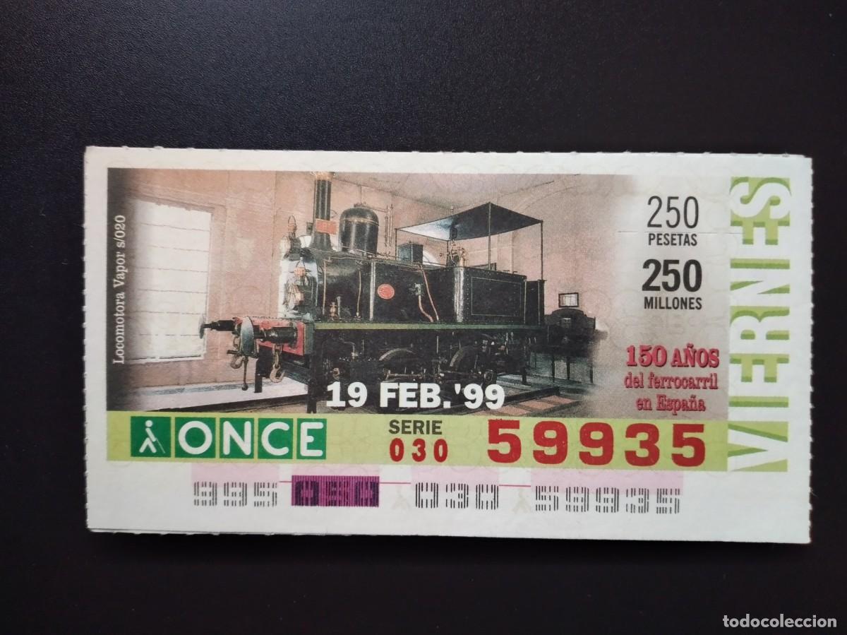 Cupones ONCE: CUP&Oacute;N ONCE 150 A&Ntilde;OS DEL FERROCARRIL EN ESPA&Ntilde;A LOCOMOTORA VAPOR S020 19 FEBRERO 99 1999 59935