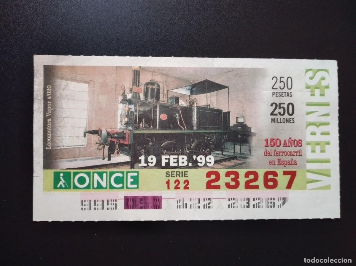 Cupones ONCE: CUP&Oacute;N ONCE 150 A&Ntilde;OS DEL FERROCARRIL EN ESPA&Ntilde;A LOCOMOTORA VAPOR S020 19 FEBRERO 99 1999 23267