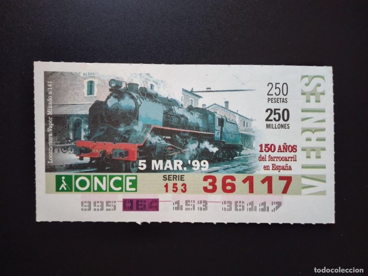 Cupones ONCE: CUP&Oacute;N ONCE 150 A&Ntilde;OS DEL FERROCARRIL EN ESPA&Ntilde;A LOCOMOTORA VAPOR MIKADO S141 5 MARZO 99 1999 36117