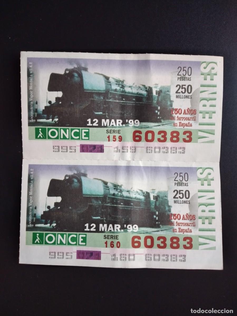 Cupones ONCE: 2 CUP&Oacute;N ONCE 150 A&Ntilde;OS DEL FERROCARRIL EN ESPA&Ntilde;A LOCOMOTORA VAPOR MONTA&Ntilde;A 12 MARZO 99 1999 60383