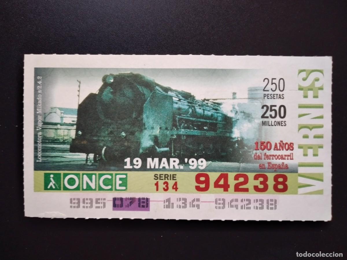 Cupones ONCE: CUP&Oacute;N ONCE 150 A&Ntilde;OS DEL FERROCARRIL EN ESPA&Ntilde;A LOCOMOTORA VAPOR MIKADO 19 MARZO 99 1999 94238