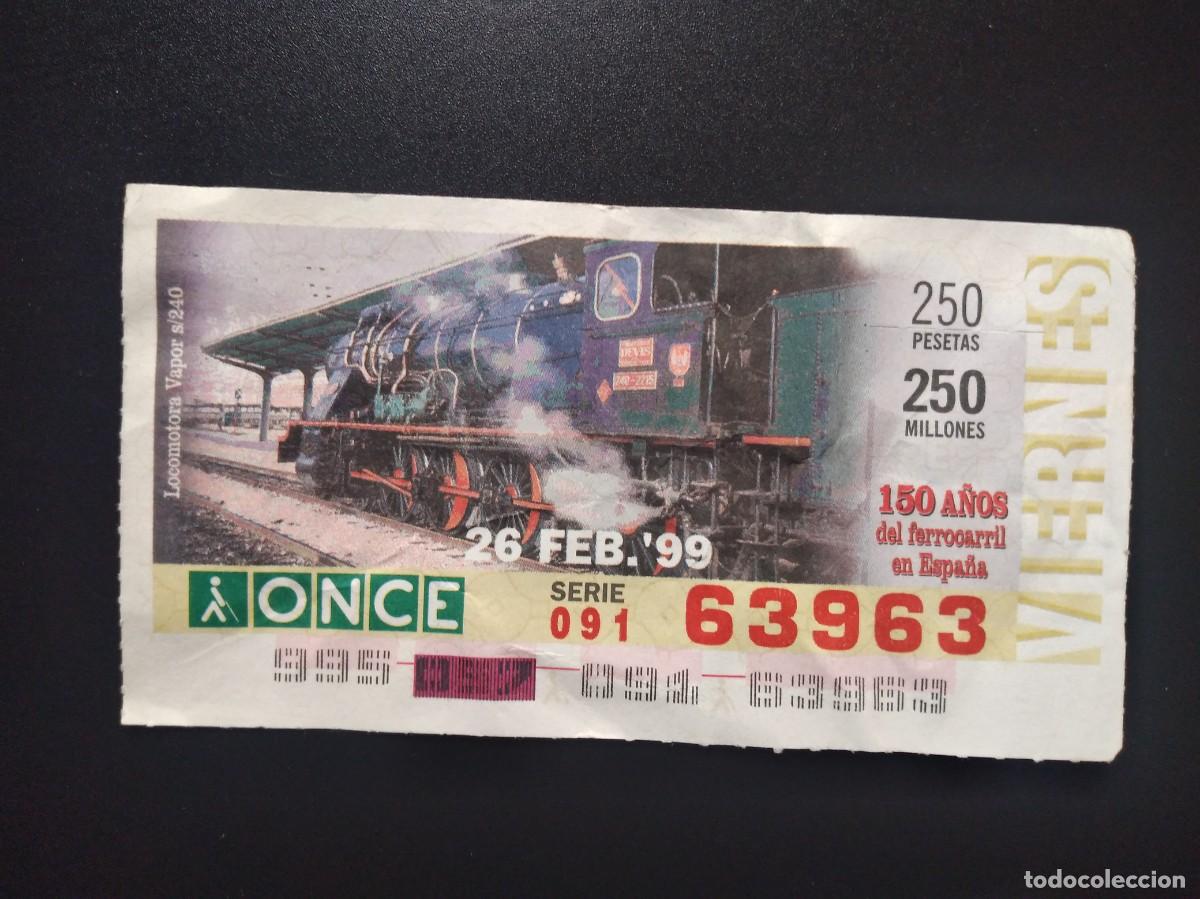 Cupones ONCE: CUP&Oacute;N ONCE 150 A&Ntilde;OS DEL FERROCARRIL EN ESPA&Ntilde;A TREN LOCOMOTORA VAPOR S240 26 FEBRERO 99 1999 63963