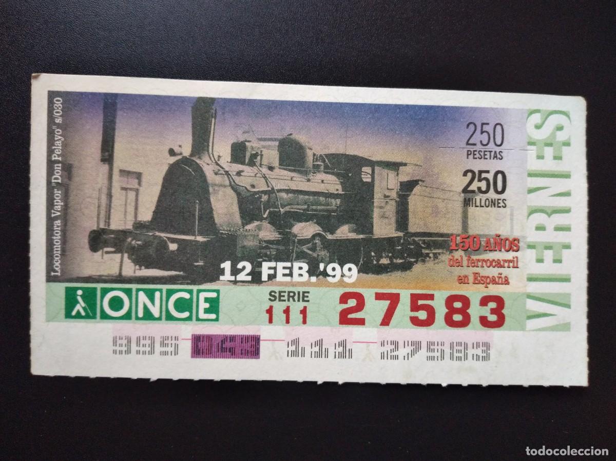 Cupones ONCE: CUP&Oacute;N ONCE 150 A&Ntilde;OS DEL FERROCARRIL EN ESPA&Ntilde;A TREN LOCOMOTORA VAPOR PELAYO 12 FEBRERO 99 1999 27583
