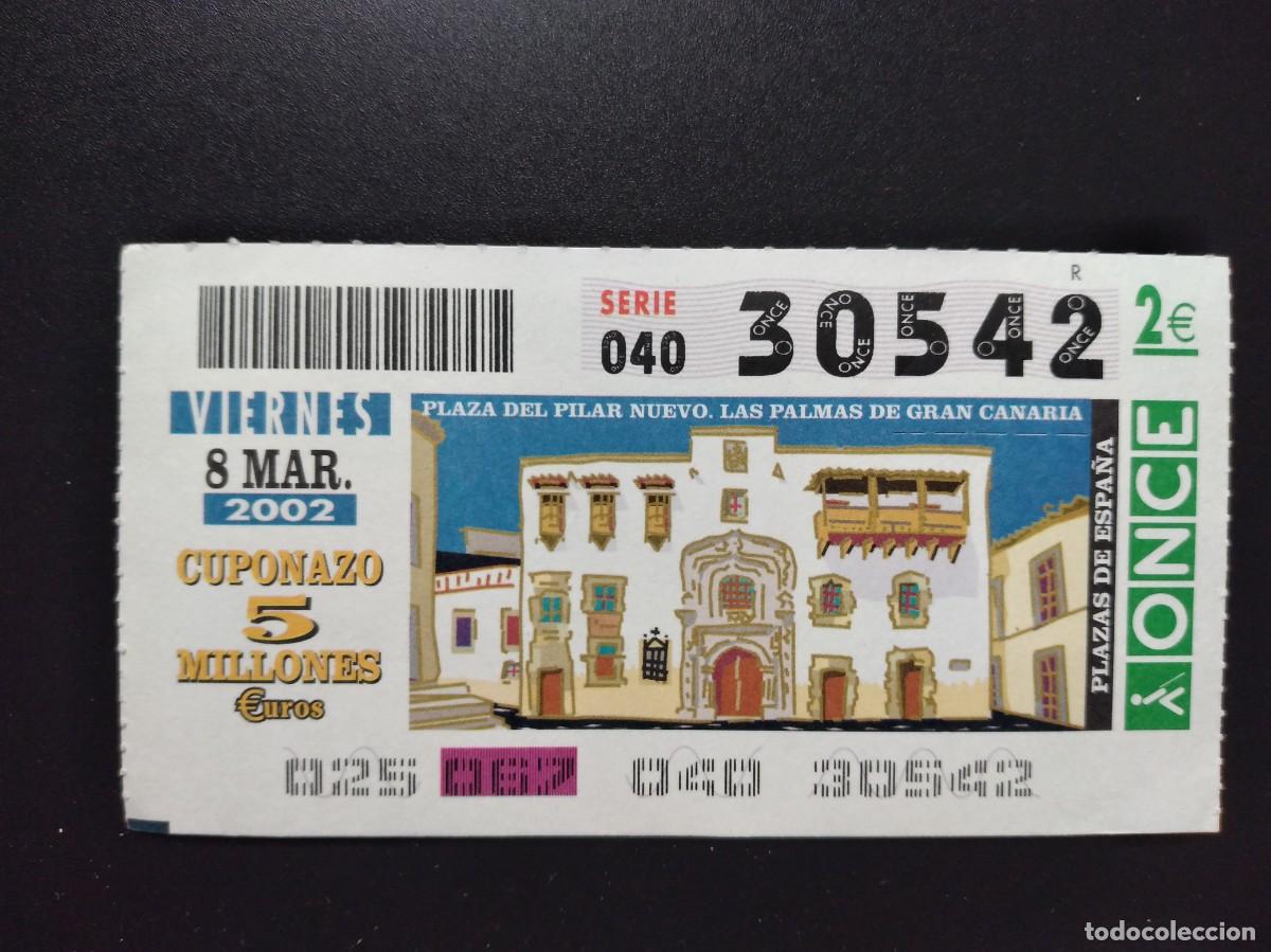 Cupones ONCE: CUP&Oacute;N ONCE PLAZA DEL PILAR NUEVO LAS PALMAS DE GRAN CANARIA 8 MARZO 2002 30542