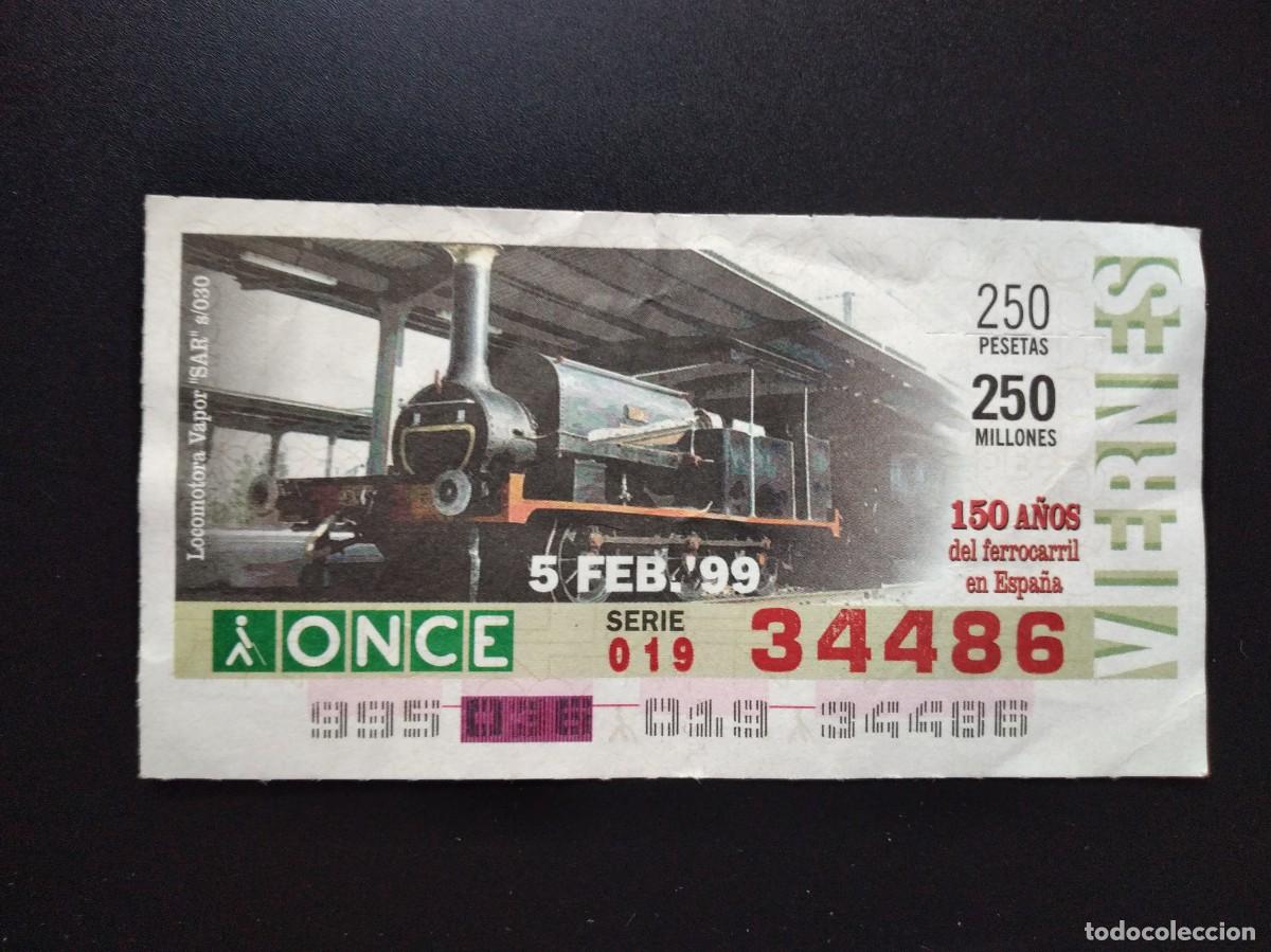 Cupones ONCE: CUP&Oacute;N ONCE 150 A&Ntilde;OS DEL FERROCARRIL EN ESPA&Ntilde;A TREN LOCOMOTORA VAPOR 5 FEBRERO 99 1999 34486