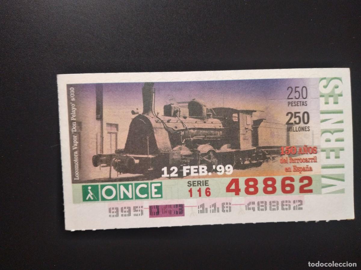 Cupones ONCE: CUP&Oacute;N ONCE 150 A&Ntilde;OS DEL FERROCARRIL EN ESPA&Ntilde;A TREN LOCOMOTORA VAPOR PELAYO 12 FEBRERO 99 1999 48862
