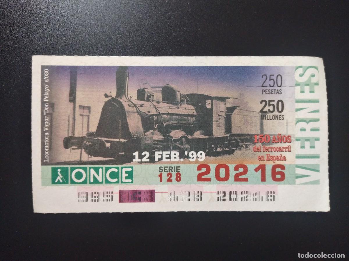 Cupones ONCE: CUP&Oacute;N ONCE 150 A&Ntilde;OS DEL FERROCARRIL EN ESPA&Ntilde;A TREN LOCOMOTORA VAPOR PELAYO 12 FEBRERO 99 1999 20216