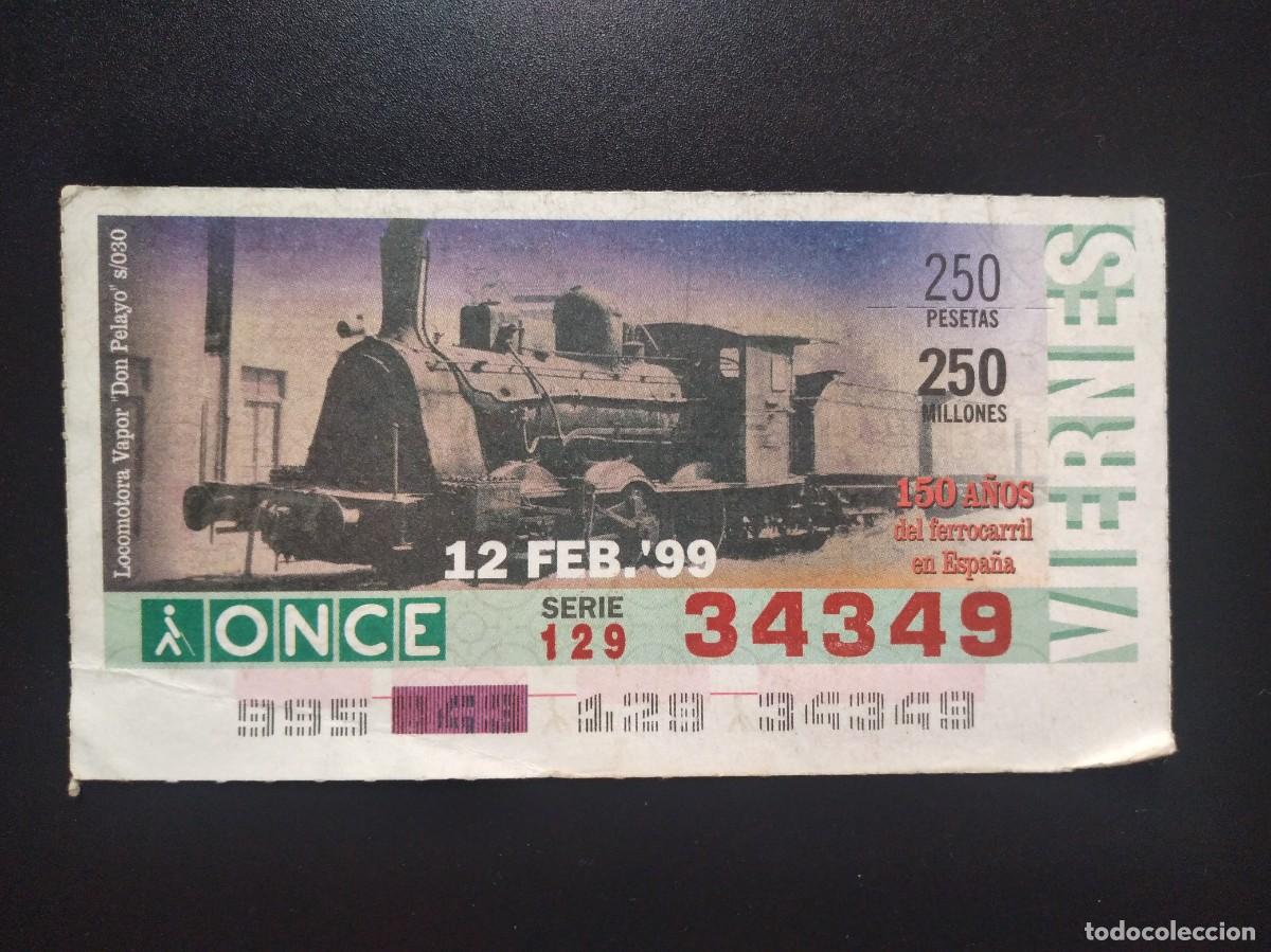 Cupones ONCE: CUP&Oacute;N ONCE 150 A&Ntilde;OS DEL FERROCARRIL EN ESPA&Ntilde;A TREN LOCOMOTORA VAPOR PELAYO 12 FEBRERO 99 1999 34349