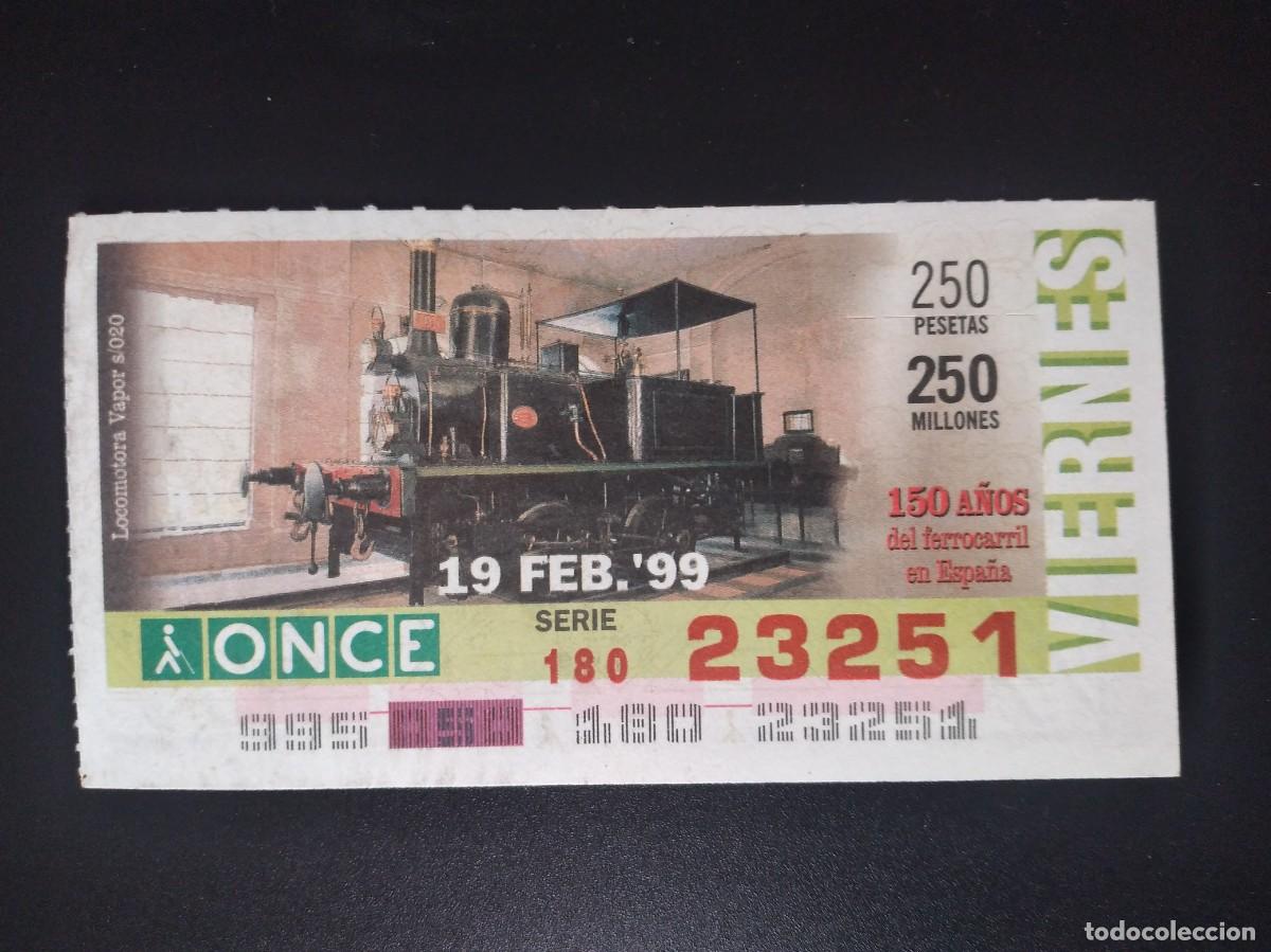 Cupones ONCE: CUP&Oacute;N ONCE 150 A&Ntilde;OS DEL FERROCARRIL EN ESPA&Ntilde;A TREN LOCOMOTORA VAPOR S020 19 FEBRERO 99 1999 23251