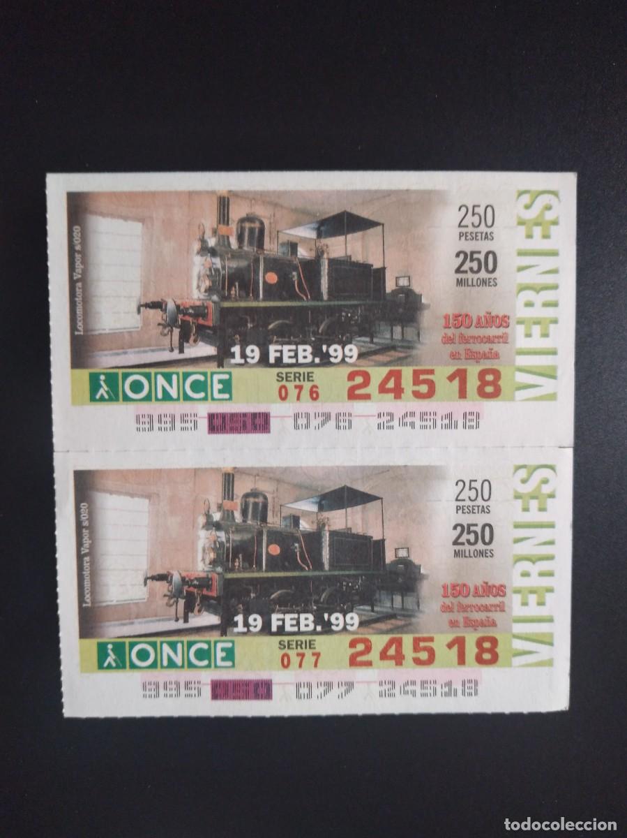 Cupones ONCE: 2 CUP&Oacute;N ONCE 150 A&Ntilde;OS DEL FERROCARRIL EN ESPA&Ntilde;A TREN LOCOMOTORA VAPOR S020 19 FEBRERO 99 1999 24518