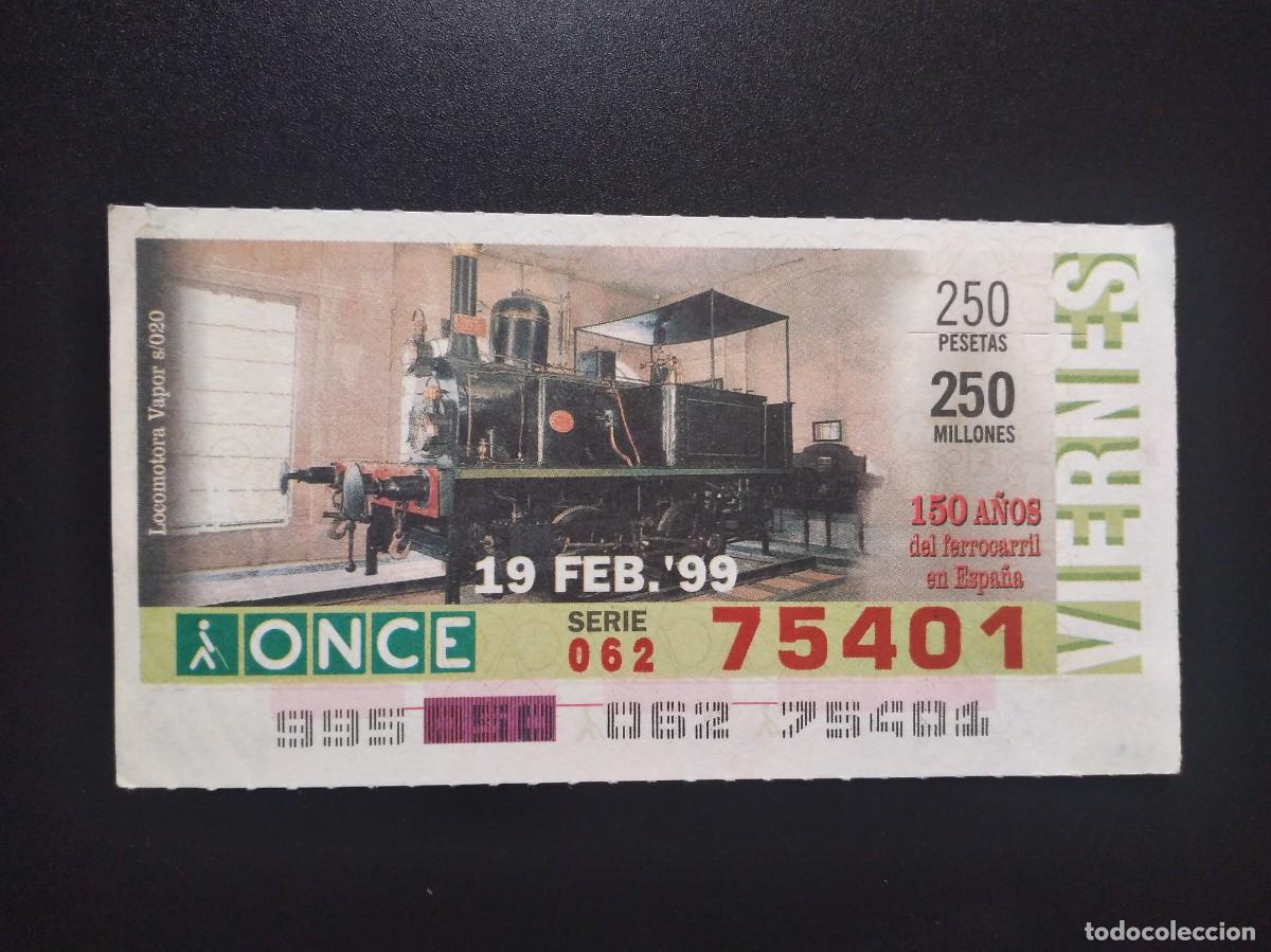 Cupones ONCE: CUP&Oacute;N ONCE 150 A&Ntilde;OS DEL FERROCARRIL EN ESPA&Ntilde;A TREN LOCOMOTORA VAPOR S020 19 FEBRERO 99 1999 75401
