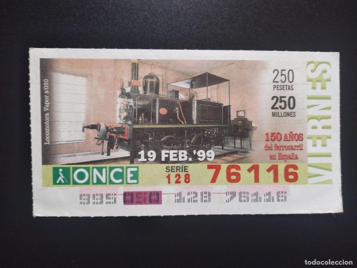 Cupones ONCE: CUP&Oacute;N ONCE 150 A&Ntilde;OS DEL FERROCARRIL EN ESPA&Ntilde;A TREN LOCOMOTORA VAPOR S020 19 FEBRERO 99 1999 76116