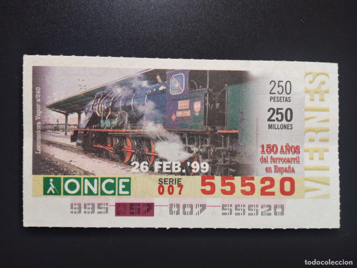 Cupones ONCE: CUP&Oacute;N ONCE 150 A&Ntilde;OS DEL FERROCARRIL EN ESPA&Ntilde;A TREN LOCOMOTORA VAPOR S240 26 FEBRERO 99 1999 55520