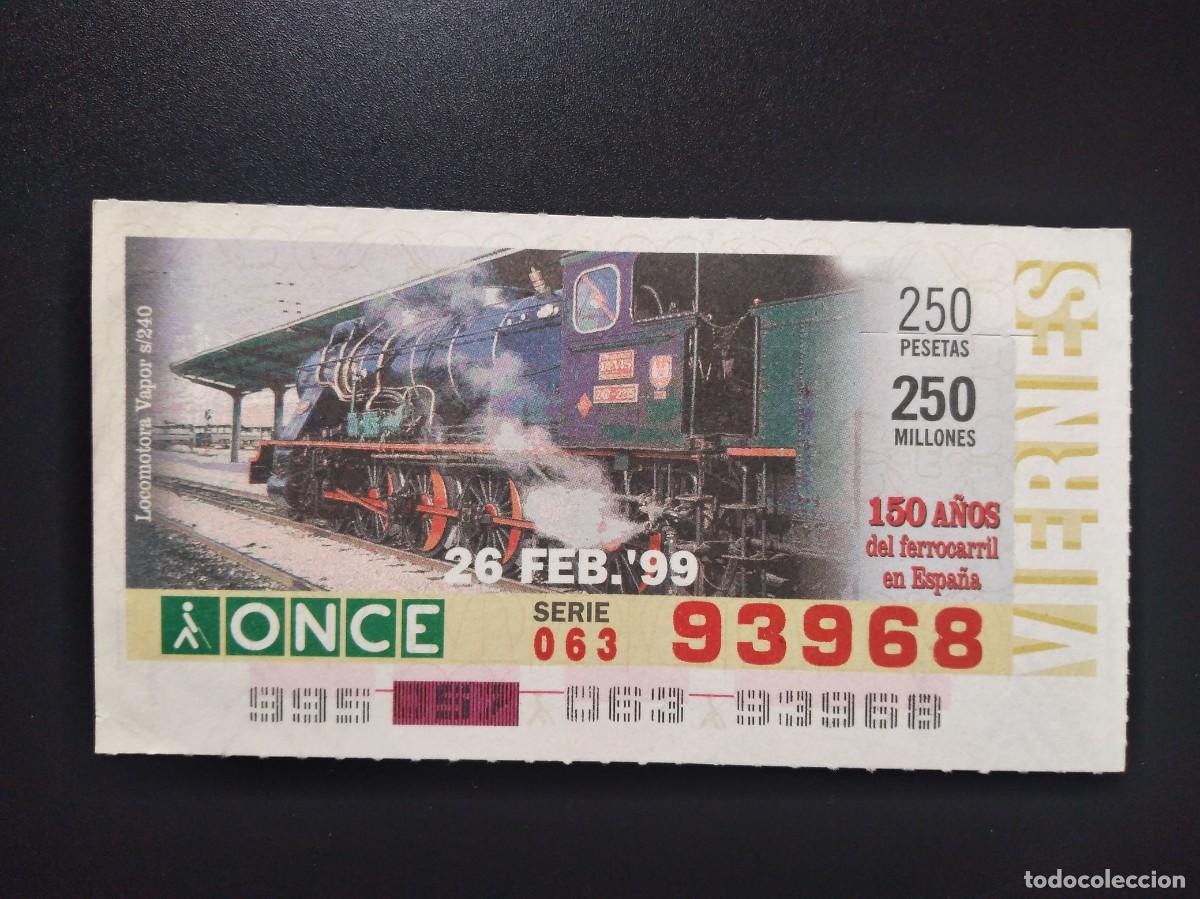 Cupones ONCE: CUP&Oacute;N ONCE 150 A&Ntilde;OS DEL FERROCARRIL EN ESPA&Ntilde;A TREN LOCOMOTORA VAPOR S240 26 FEBRERO 99 1999 93968