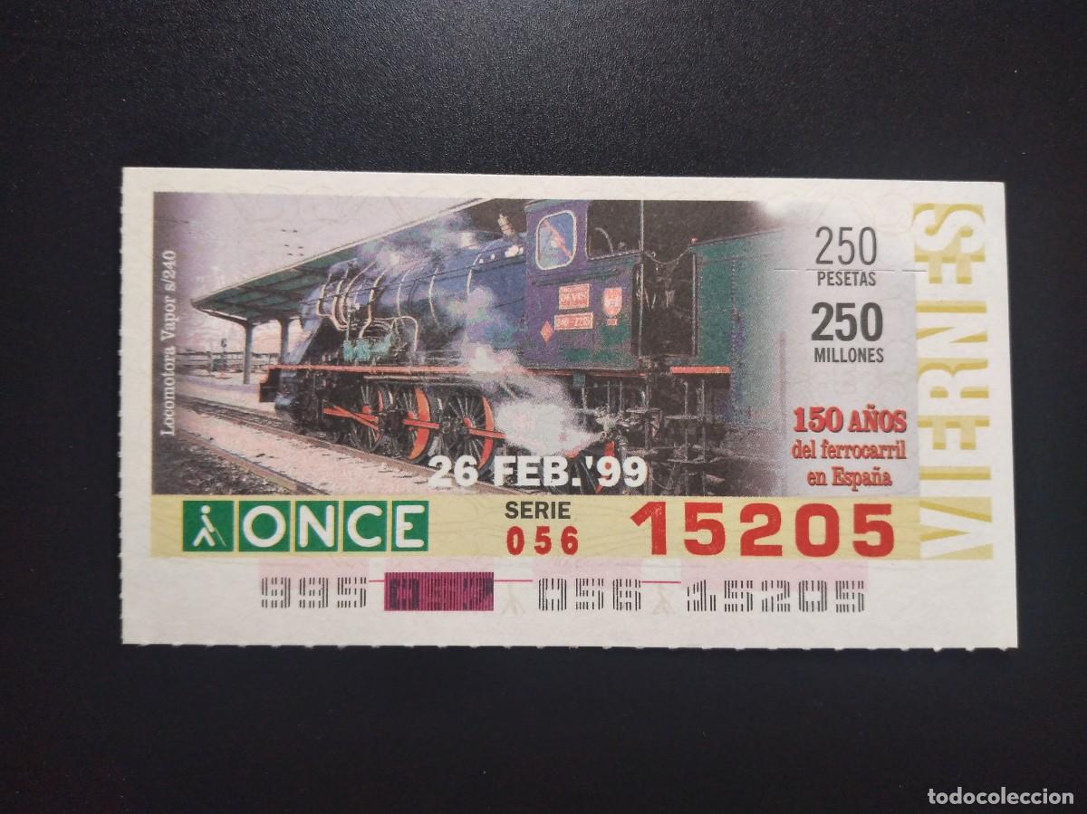 Cupones ONCE: CUP&Oacute;N ONCE 150 A&Ntilde;OS DEL FERROCARRIL EN ESPA&Ntilde;A TREN LOCOMOTORA VAPOR S240 26 FEBRERO 99 1999 15205