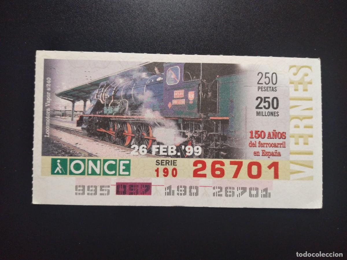 Cupones ONCE: CUP&Oacute;N ONCE 150 A&Ntilde;OS DEL FERROCARRIL EN ESPA&Ntilde;A TREN LOCOMOTORA VAPOR S240 26 FEBRERO 99 1999 26701