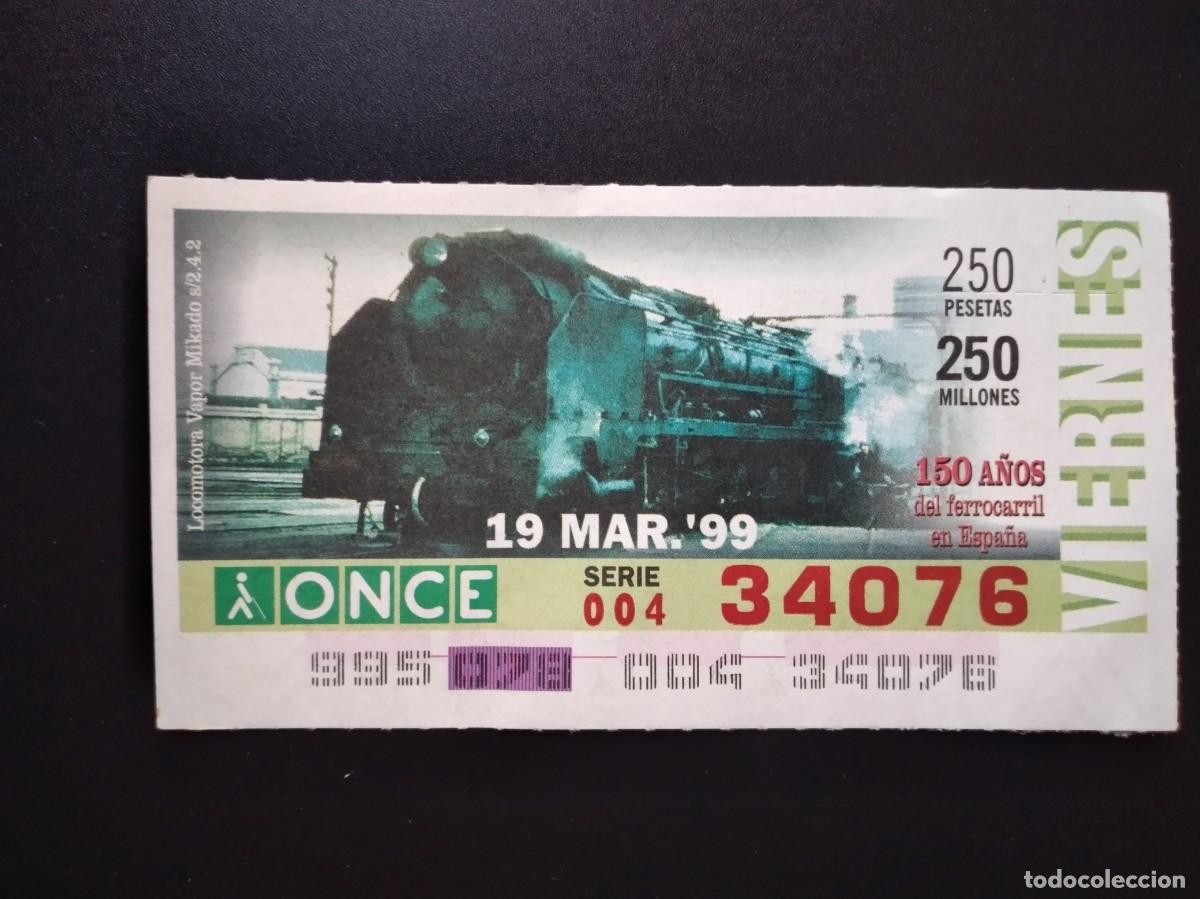Cupones ONCE: CUP&Oacute;N ONCE 150 A&Ntilde;OS DEL FERROCARRIL EN ESPA&Ntilde;A TREN LOCOMOTORA VAPOR MIKADO 19 MARZO 99 1999 34076
