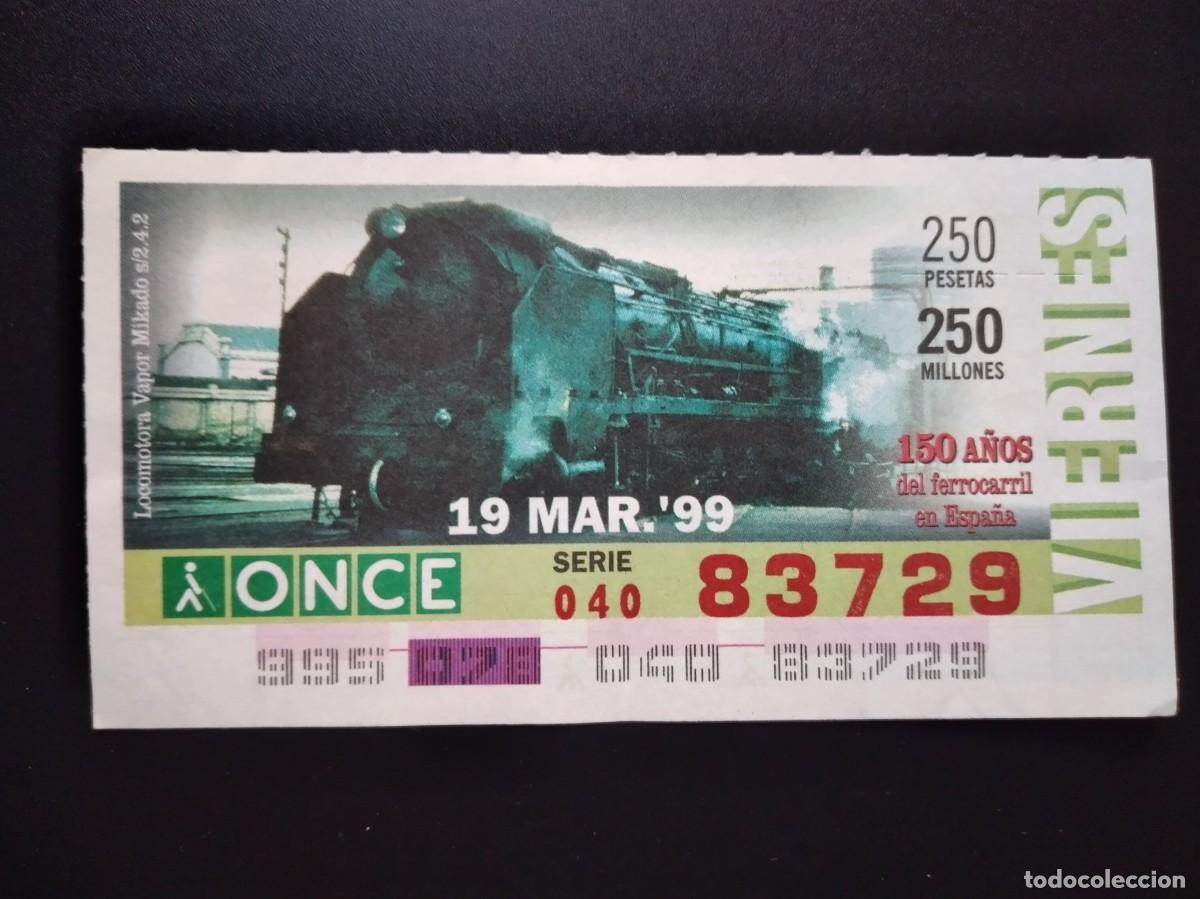 Cupones ONCE: CUP&Oacute;N ONCE 150 A&Ntilde;OS DEL FERROCARRIL EN ESPA&Ntilde;A TREN LOCOMOTORA VAPOR MIKADO 19 MARZO 99 1999 83729