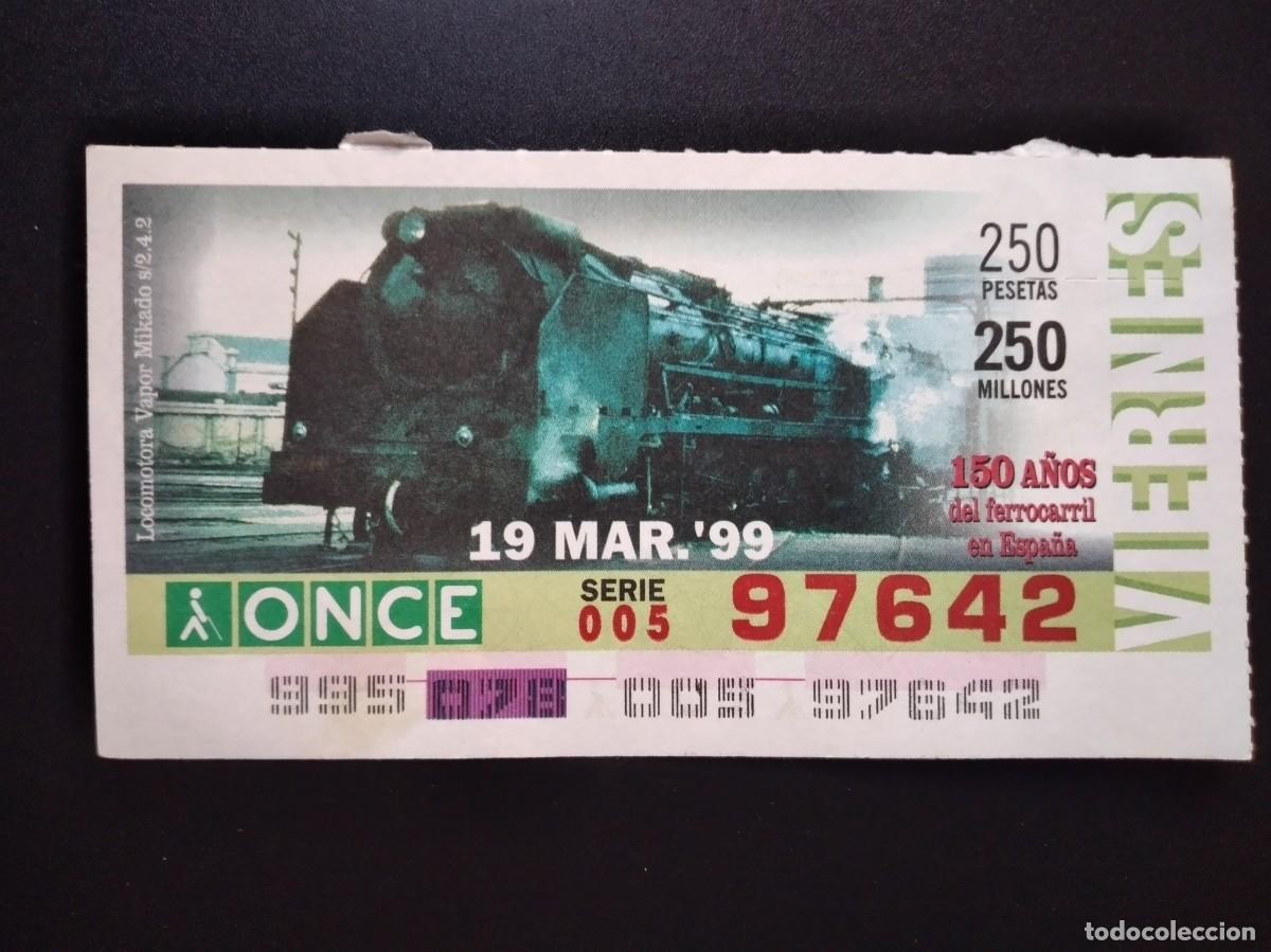 Cupones ONCE: CUP&Oacute;N ONCE 150 A&Ntilde;OS DEL FERROCARRIL EN ESPA&Ntilde;A TREN LOCOMOTORA VAPOR MIKADO 19 MARZO 99 1999 97642