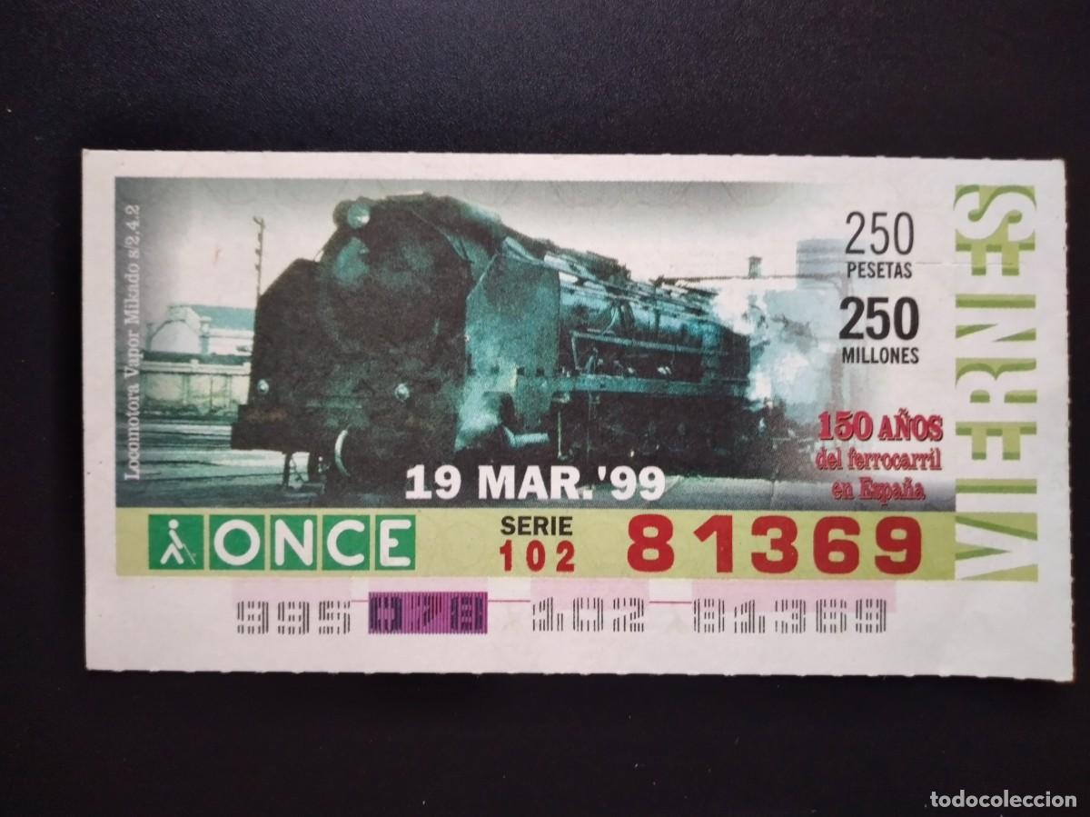 Cupones ONCE: CUP&Oacute;N ONCE 150 A&Ntilde;OS DEL FERROCARRIL EN ESPA&Ntilde;A TREN LOCOMOTORA VAPOR MIKADO 19 MARZO 99 1999 81369