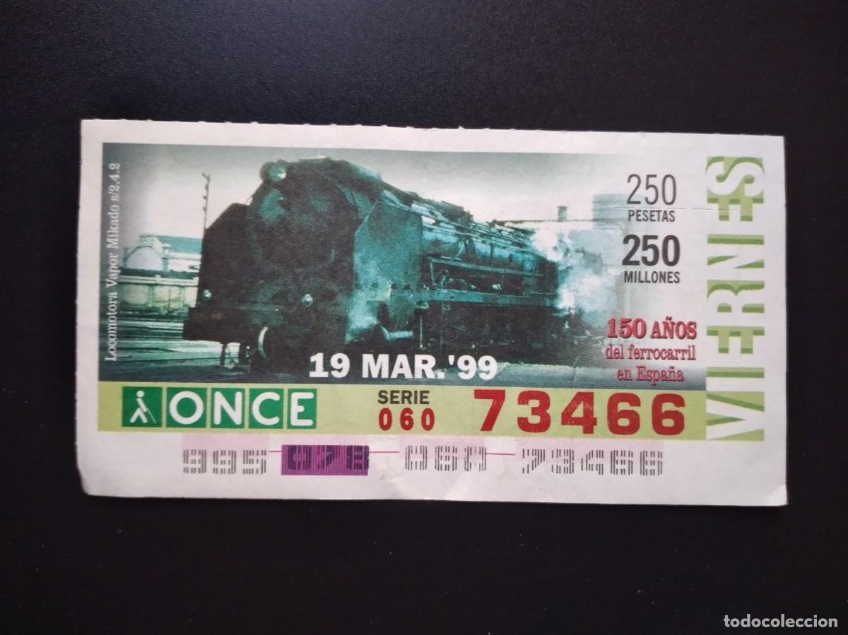 Cupones ONCE: CUP&Oacute;N ONCE 150 A&Ntilde;OS DEL FERROCARRIL EN ESPA&Ntilde;A TREN LOCOMOTORA VAPOR MIKADO 19 MARZO 99 1999 73466
