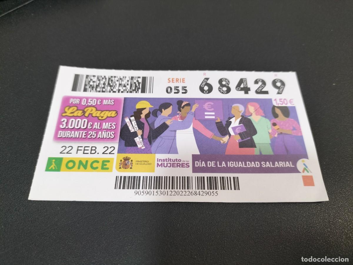 Cupones ONCE: 1 CUPON O DECIMO ONCE - 22 FEBRERO 2022 - DIA DE LA IGUALDAD SALARIAL