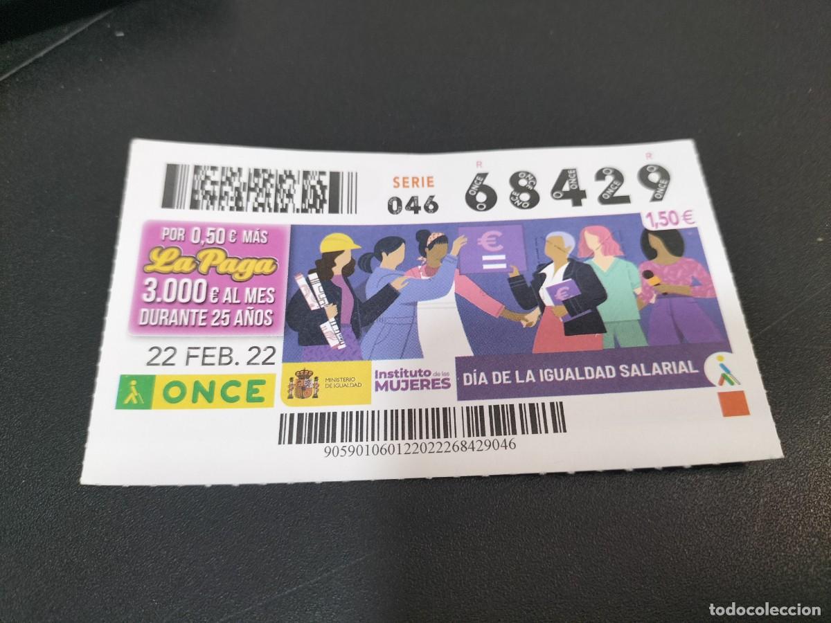 Cupones ONCE: 1 CUPON O DECIMO ONCE - 22 FEBRERO 2022 - DIA DE LA IGUALDAD SALARIAL