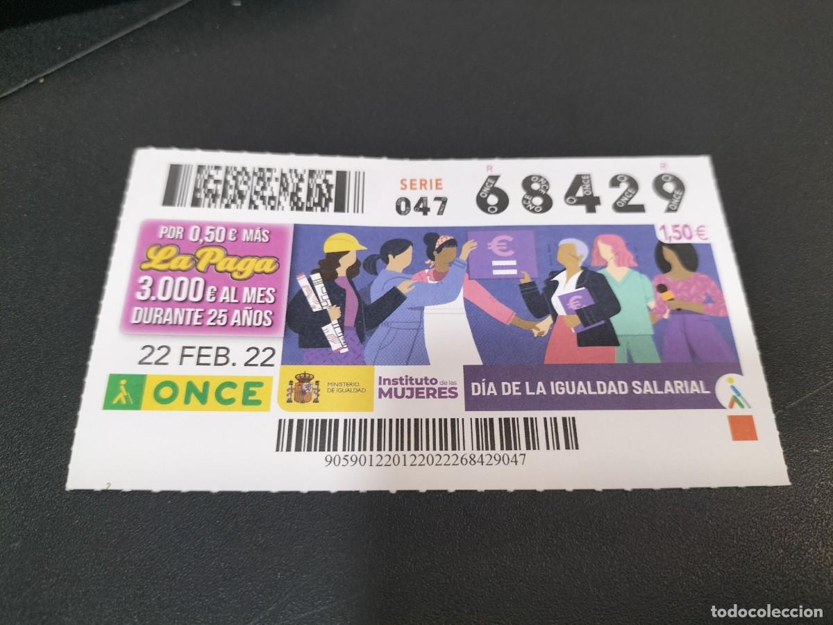 Cupones ONCE: 1 CUPON O DECIMO ONCE - 22 FEBRERO 2022 - DIA DE LA IGUALDAD SALARIAL