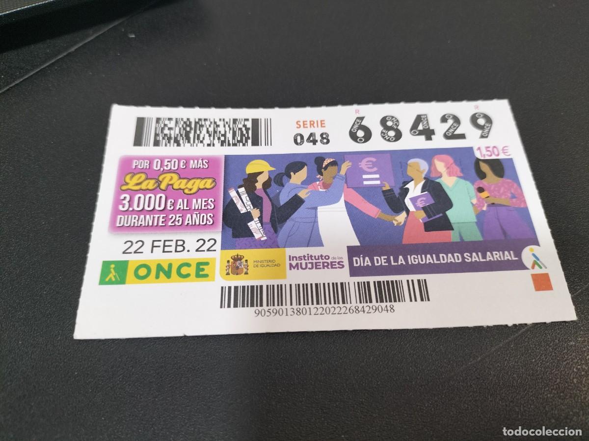 Cupones ONCE: 1 CUPON O DECIMO ONCE - 22 FEBRERO 2022 - DIA DE LA IGUALDAD SALARIAL
