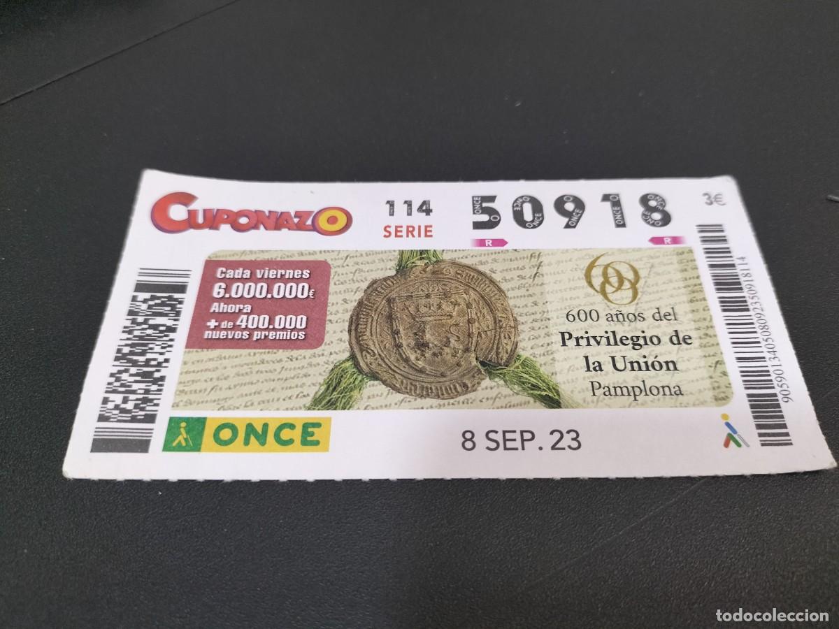 Cupones ONCE: 1 CUPON O DECIMO ONCE - 8 SEPTIEMBRE 2023 600 A&Ntilde;OS PRIVILEGIO DE LA UNION PAMPLONA