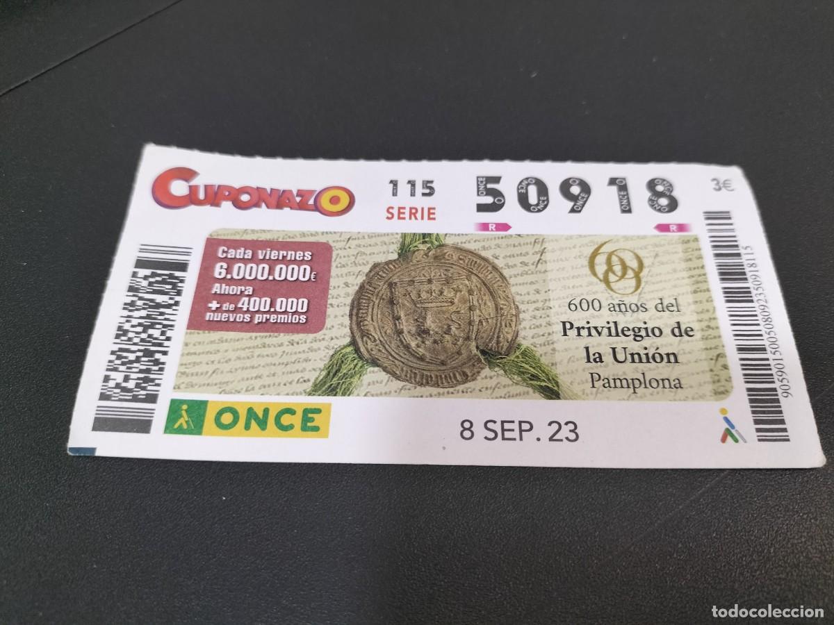 Coupon ONCE: 1 CUPON O DECIMO ONCE - 8 SEPTIEMBRE 2023 600 A&Ntilde;OS PRIVILEGIO DE LA UNION PAMPLONA