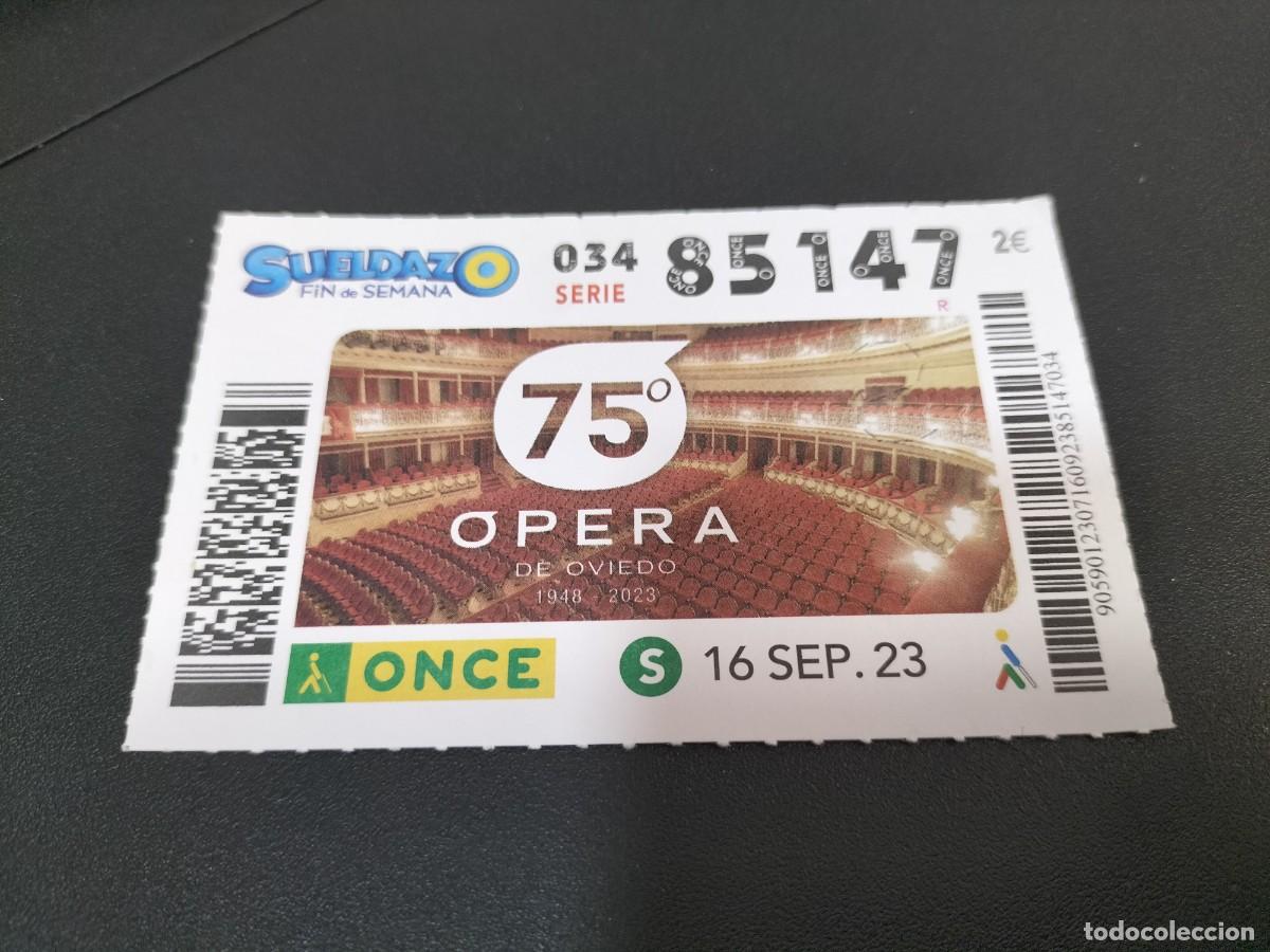 Cupones ONCE: 1 CUPON O DECIMO ONCE - 16 SEPTIEMBRE 2023 OPERA DE OVIEDO ( 75 ANIVERSARIO