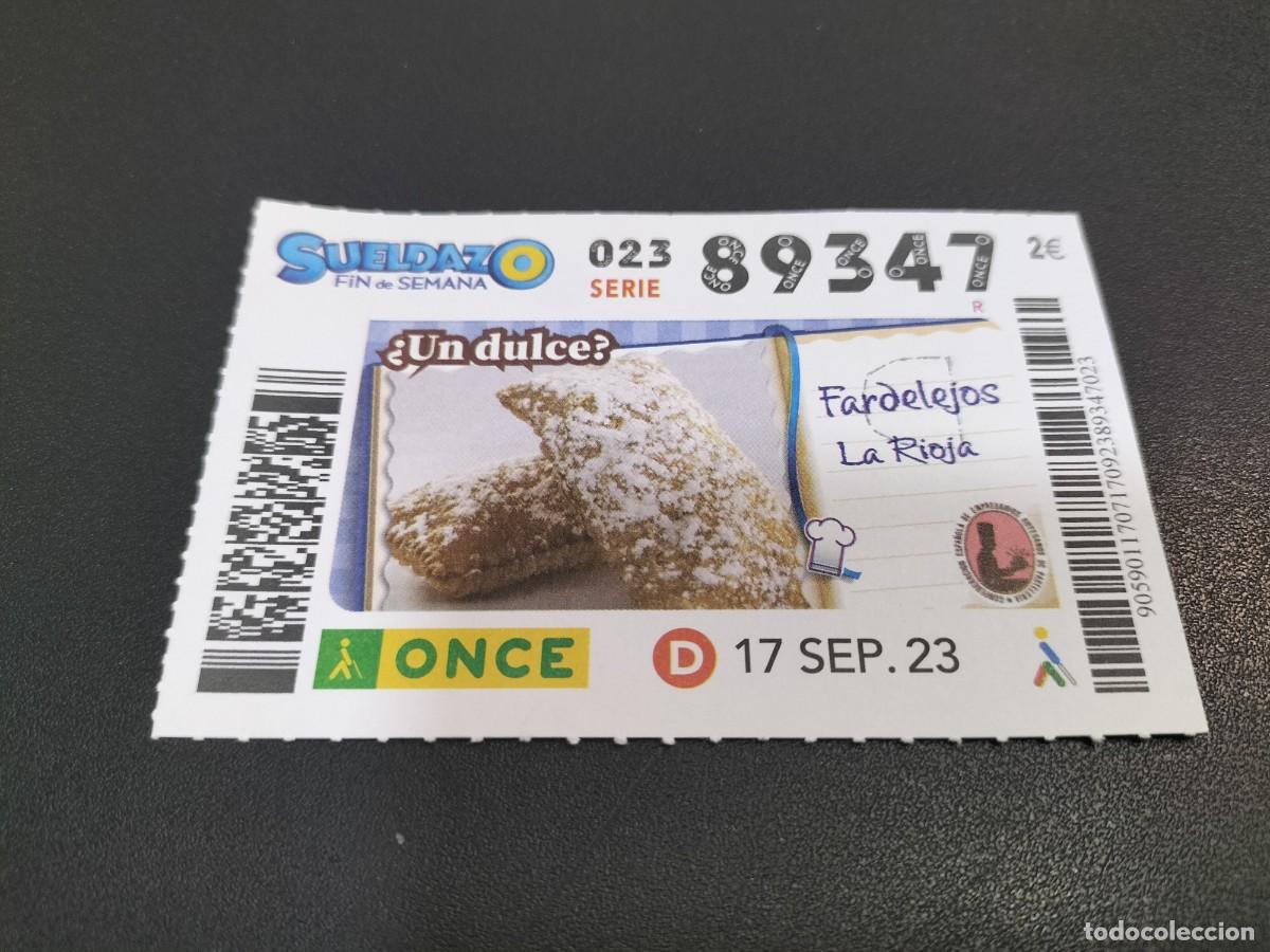 Cupones ONCE: 1 CUPON O DECIMO ONCE - 17 SEPTIEMBRE 2023 LA RIOJA ( FARDELEJOS DULCE TIPICO